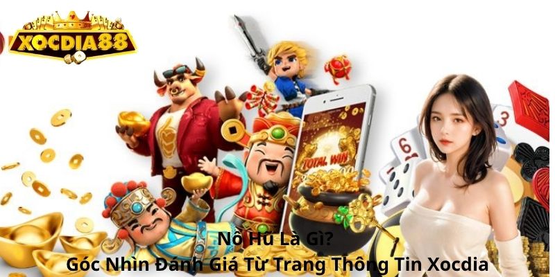 Nổ hũ Xocdia