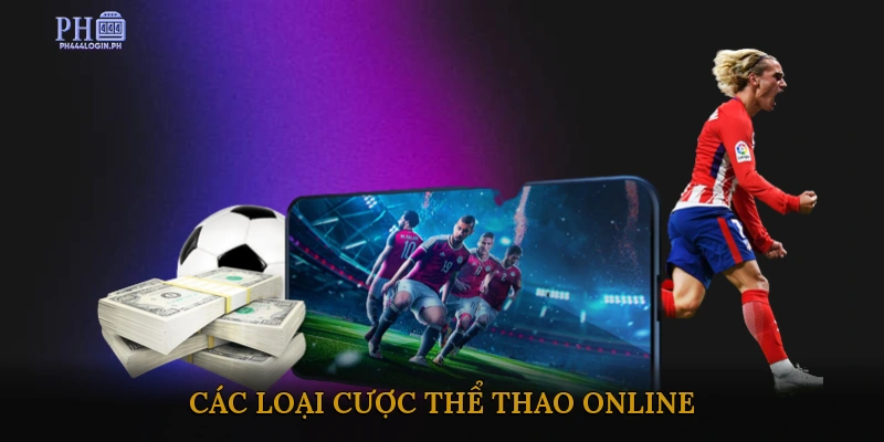 Các loại cược thể thao online