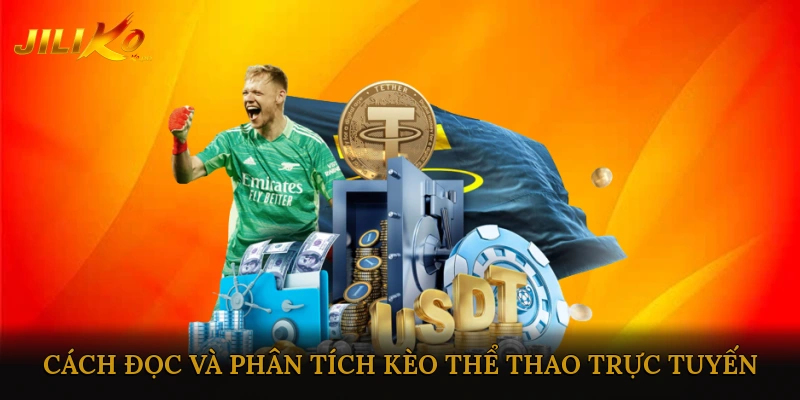 Cách Đọc Và Phân Tích Kèo Thể Thao Trực Tuyến