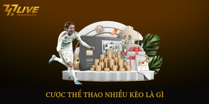Cược Thể Thao Nhiều Kèo Là Gì?