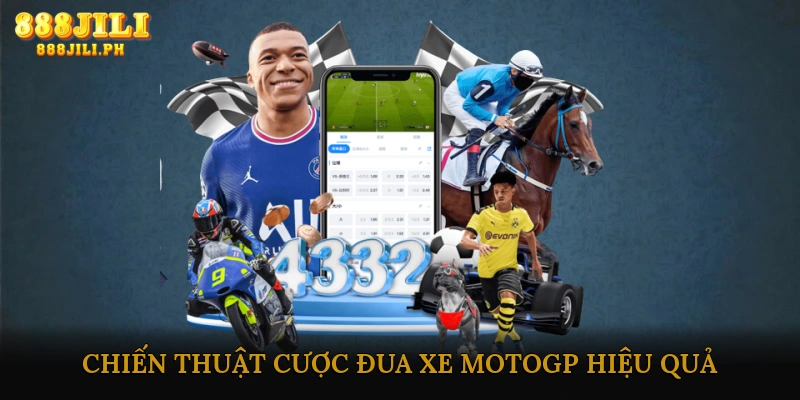 Chiến thuật cược đua xe MotoGP hiệu quả