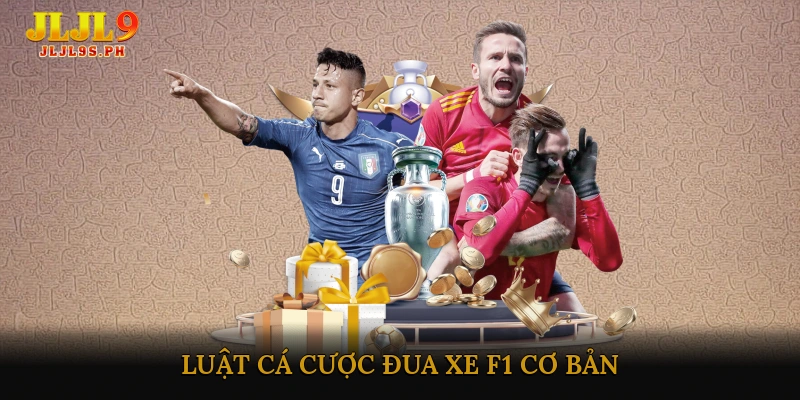 Luật cá cược đua xe F1 cơ bản