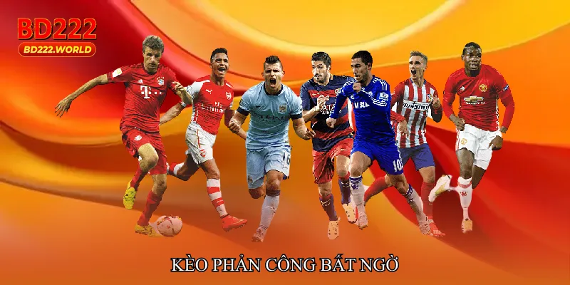 Kèo phản công bất ngờ